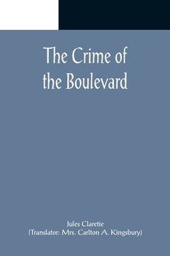 portada The Crime of the Boulevard (en Inglés)