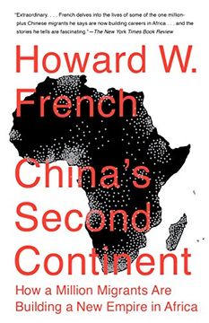 portada China's Second Continent: How a Million Migrants are Building a new Empire in Africa (in English)