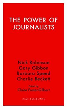 portada The Power of Journalists (Haus Curiosities) (en Inglés)
