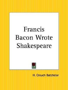 portada francis bacon wrote shakespeare (in English)