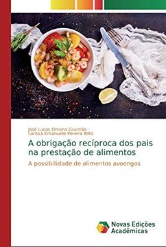 portada A Obrigação Recíproca dos Pais na Prestação de Alimentos: A Possibilidade de Alimentos Avoengos