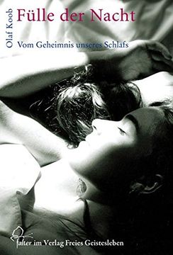 portada Fülle der Nacht: Vom Geheimnis Unseres Schlafs (en Alemán)