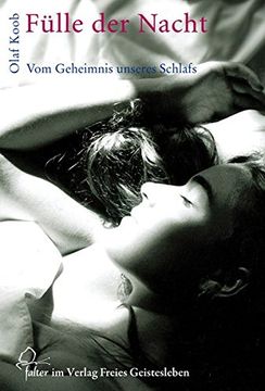 portada Fülle der Nacht: Vom Geheimnis Unseres Schlafs 