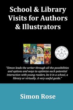 portada School & Library Visits for Authors & Illustrators (en Inglés)