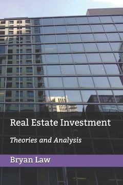 portada Real Estate Investment: Theories and Analysis (en Inglés)