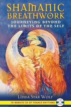 portada Shamanic Breathwork: Journeying Beyond the Limits of the Self (en Inglés)