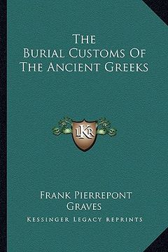 portada the burial customs of the ancient greeks (en Inglés)