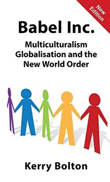 portada Babel Inc. Multiculturalism, Globalisation and the new World Order. (in English)