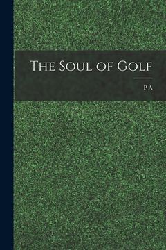 portada The Soul of Golf (en Inglés)