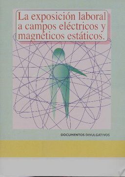 portada exposicion laboral a campos electricos y magneticos estaticos, la