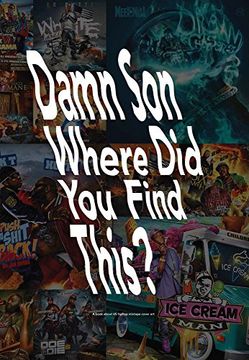 portada Damn son Where did you Find This? A Book About us Hiphop Mixtape Cover art (en Inglés)