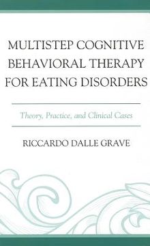 portada multistep cognitive behavioral therapy for eating disorders: theory, practice, and clinical cases