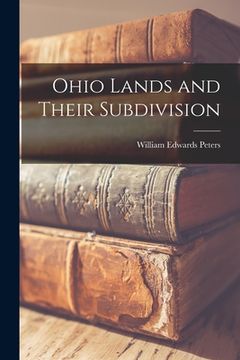portada Ohio Lands and Their Subdivision (en Inglés)