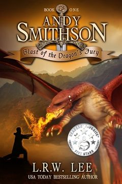 portada Andy Smithson: Blast of the Dragon's Fury (Book One) (en Inglés)
