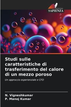 portada Studi sulle caratteristiche di trasferimento del calore di un mezzo poroso (in Italian)