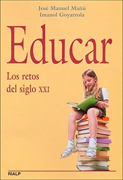 portada Educar, los Retos del Siglo xxi (in Spanish)