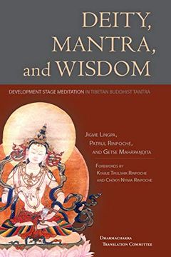 portada Deity, Mantra, and Wisdom: Development Stage Meditation in Tibetan Buddhist Tantra 