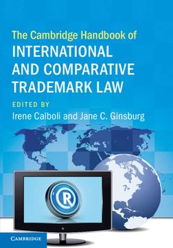 portada The Cambridge Handbook of International and Comparative Trademark law (Cambridge law Handbooks) (en Inglés)
