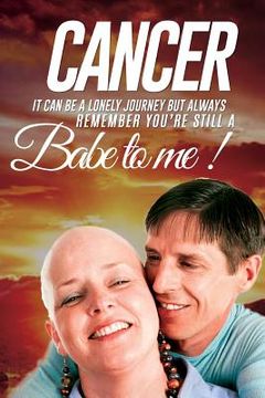 portada Cancer: It Can be a Lonely Journey (en Inglés)