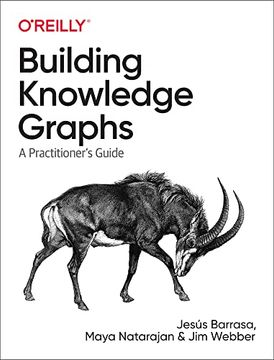 portada Building Knowledge Graphs: A Practitioner'S Guide (en Inglés)