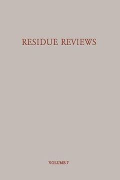 portada Residue Reviews/Rückstands-Berichte: Residues of Pesticides and Other Foreign Chemicals in Foods and Feeds/Rückstände Von Pesticiden Und Anderen Fremd