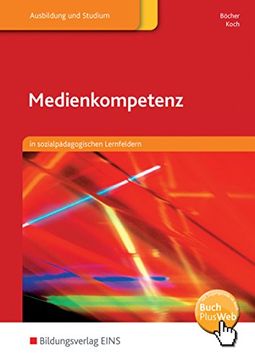 portada Medienkompetenz in Sozialpädagogischen Lernfeldern. Lehr-/Fachbuch (en Alemán)