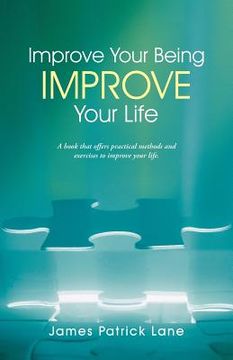 portada Improve Your Being-Improve Your Life (en Inglés)