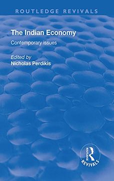 portada The Indian Economy: Contemporary Issues (en Inglés)