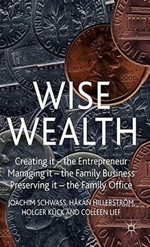 portada Wise Wealth: Creating it, Managing it, Preserving it (en Inglés)