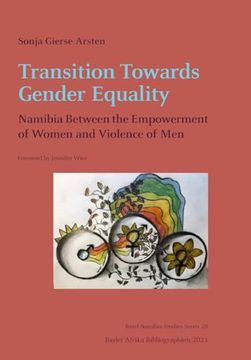 portada Transition Towards Gender Equality: Namibia Between the Empowerment of Women and Violence of men (en Inglés)