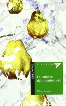 portada La Sombra del Membrillero: 79 (Ala Delta - Serie Verde) (in Spanish)