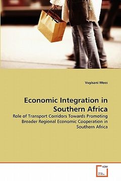 portada economic integration in southern africa (en Inglés)