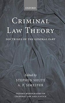 portada Criminal law Theory: Doctrines of the General Part (Oxford Monographs on Criminal law and Justice) (in English)