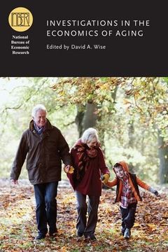 portada Investigations in the Economics of Aging (National Bureau of Economic Research Conference Report) (en Inglés)