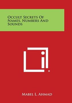 portada Occult Secrets of Names, Numbers and Sounds (in English)