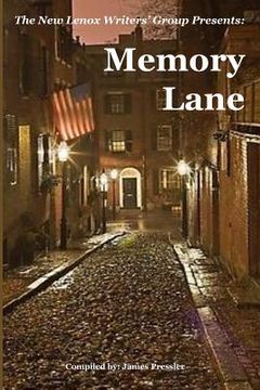 portada Memory Lane: The New Lenox Writers' Group Presents (en Inglés)