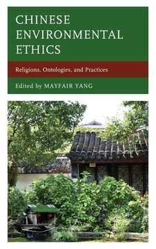portada Chinese Environmental Ethics: Religions, Ontologies, and Practices (in English)