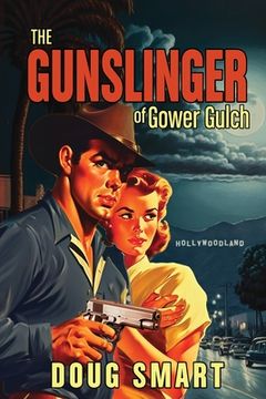 portada The Gunslinger of Gower Gulch