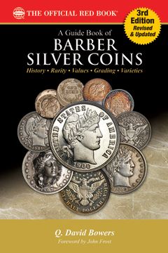 portada Guide Book of Barber Silver Coins 3rd Edition (en Inglés)
