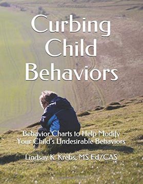 portada Curbing Child Behaviors: Behavior Charts to Help Modify Your Child’S Undesirable Behaviors (in English)