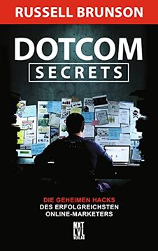 portada Dotcom Secrets: Die Geheimen Hacks des Erfolgreichsten Online-Marketers (in German)