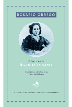 portada Rosario Orrego. Editora en la Revista de Valparaiso (in Spanish)