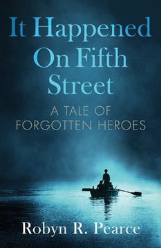 portada It Happened On Fifth Street: : a tale of forgotten heroes (in English)