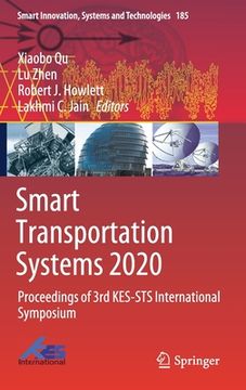 portada Smart Transportation Systems 2020: Proceedings of 3rd Kes-Sts International Symposium (en Inglés)