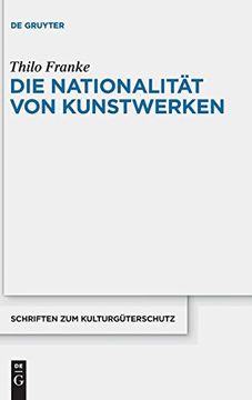 portada Die Nationalität von Kunstwerken (Schriften zum Kulturgüterschutz (en Alemán)