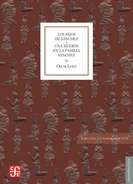 portada Los Hijos de Sanchez; Una Muerte en la Familia Sanchez (2ª Ed. ) (in Spanish)