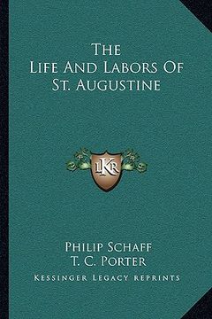portada the life and labors of st. augustine (in English)