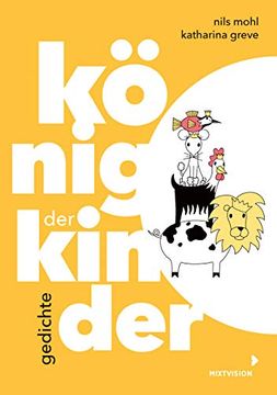 portada König der Kinder: Gedichte (Lyrik Nils Mohl) (en Alemán)
