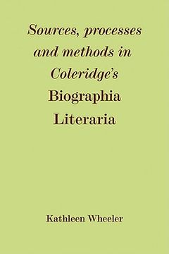 portada Sources, Processes and Methods in Coleridge's 'biographia Literaria' Paperback (en Inglés)