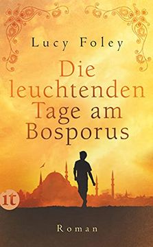 portada Die Leuchtenden Tage am Bosporus: Roman (Insel Taschenbuch) (in German)
